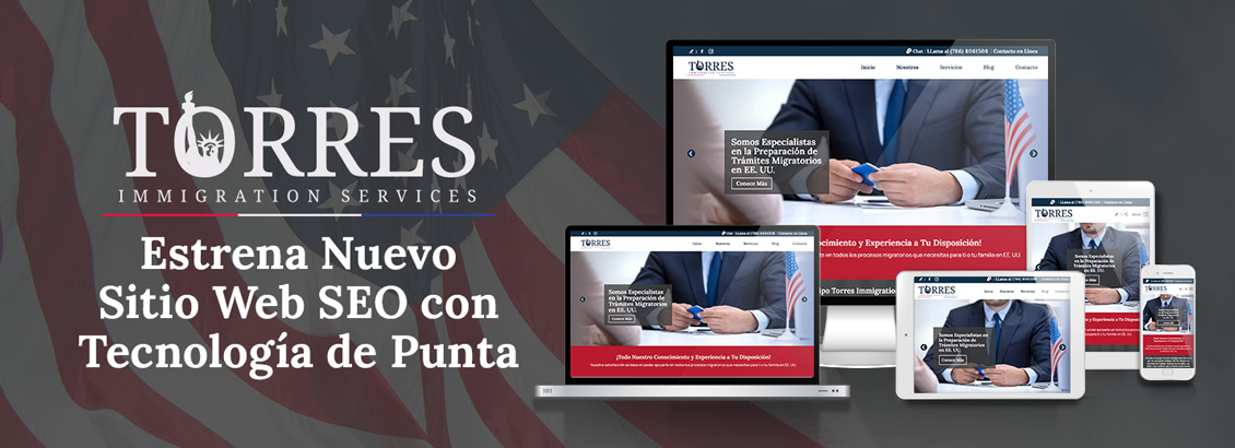 Pantallas de Diferentes Dispositivos Electrnicos que Muestran el Sitio Web SEO de Torres Immigration Services